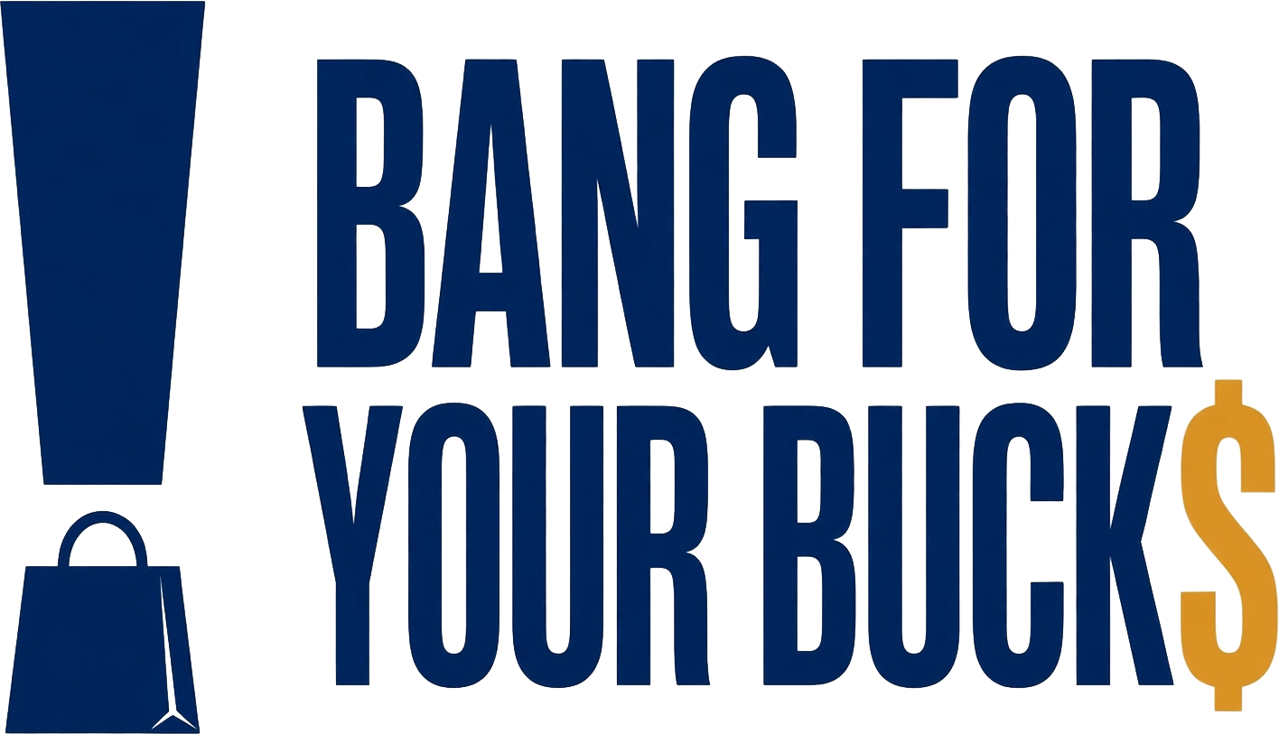 Bang for Your Bucks